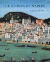 The stones of Naples : church building in Angevin Italy, 1266-1343 /
