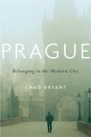 Prague : belonging in the modern city