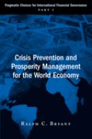 Crisis prevention and prosperity management for the world economy /