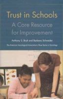 Trust in schools : a core resource for improvement /