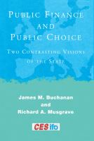 Public finance and public choice two contrasting visions of the state /