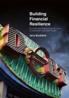 Building Financial Resilience Do Credit and Finance Schemes Serve or Impoverish Vulnerable People? /