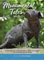 Monumental Tales : the fascinating stories behind the world's pet statues and memorials /