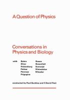 A question of physics : conversations in physics and biology /