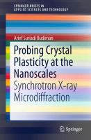 Probing Crystal Plasticity at the Nanoscales Synchrotron X-ray Microdiffraction /