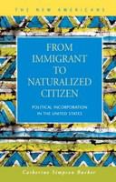 From immigrant to naturalized citizen