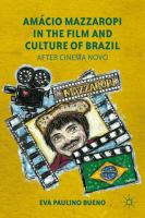 Amácio Mazzaropi in the film and culture of Brazil : after cinema novo /