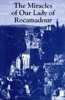 The miracles of Our Lady of Rocamadour : analysis and translation /