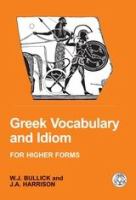 Greek vocabulary and idiom for higher forms /