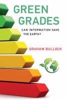 Green grades can information save the earth? /