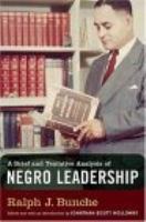 A Brief and Tentative Analysis of Negro Leadership.
