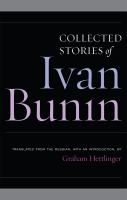 Ivan Bunin : collected stories /