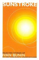 Sunstroke : selected stories of Ivan Bunin /