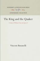 The King and the Quaker : a Study of William Penn and James II /