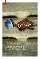 Design Is Invisible : Planning, Education, and Society.