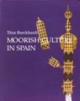 Moorish culture in Spain. /