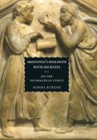 Aristotle's dialogue with Socrates : on the Nicomachean ethics /