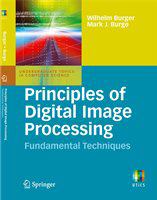 Principles of digital image processing fundamental techniques /