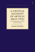 A critical account of Article 106(2) TFEU government failure in public service provision /