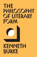 The philosophy of literary form : studies in symbolic action /