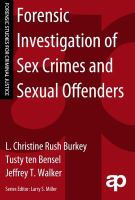 Forensic investigation of sex crimes and sexual offenders