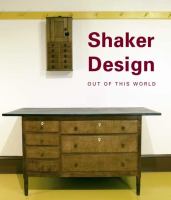 Shaker design : out of this world /