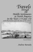 Travels through the middle settlements in North-America, in the years 1759 and 1760 : with observations upon the state of the colonies /