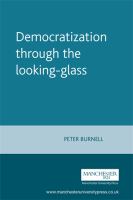 Democratization Through the Looking-Glass : Comparative Perspectives on Democratization.