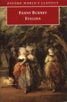 Evelina, or, The history of a young lady's entrance into the world /