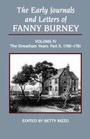 Early Journals and Letters of Fanny Burney, Volume 4 : The Streatham Years, Part II, 1780-1781.
