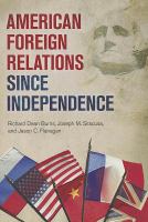 American foreign relations since independence