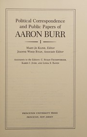 Political correspondence and public papers of Aaron Burr /