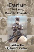 Darfur : the long road to disaster /