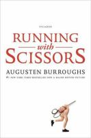 Running with scissors : a memoir /