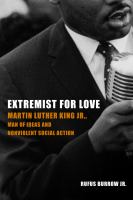 Extremist for love : Martin Luther King Jr., man of ideas and nonviolent social action /
