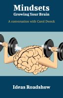 Mindsets : A Conversation with Carol Dweck.