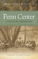 Penn Center : a history preserved /