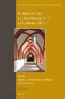 Nicholas of Cusa and the Making of the Early Modern World.