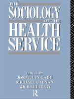 The Sociology of the Health Service.