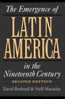 The emergence of Latin America in the nineteenth century /