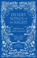 Desert Songs of the Night : 1500 Years of Arabic Literature.