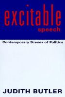 Excitable speech : a politics of the performative /