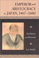 Emperor and aristocracy in Japan, 1467-1680 : resilience and renewal /