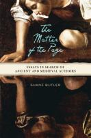 The matter of the page essays in search of ancient and medieval authors /