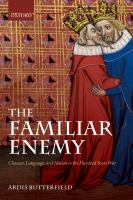 The familiar enemy Chaucer, language, and nation in the Hundred Years War /