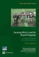 Securing Africa's land for shared prosperity a  program to scale up reforms and investments /