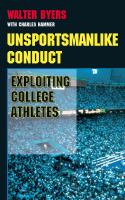 Unsportsmanlike conduct : exploiting college athletes /
