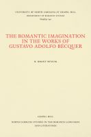 The Romantic Imagination in the Works of Gustavo Adolfo Bécquer