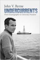 Undercurrents : from oceanographer to university president /