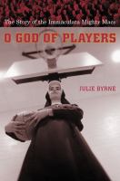 O God of players the story of the Immaculata Mighty Macs /